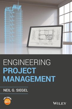Engineering Project Management - Siegel, Neil G. (University of Southern California)