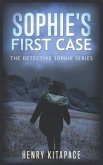 Detective Sophie's First Case: A Detective Sophie Novel