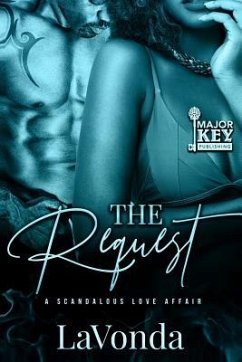 The Request: A Scandalous Love Affair - Lavonda