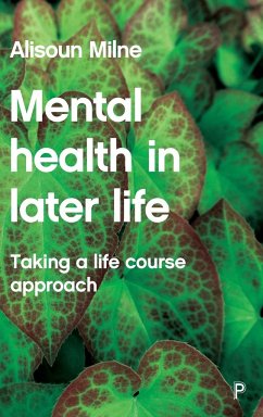 Mental Health in Later Life - Milne, Alisoun