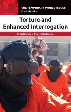 Torture and Enhanced Interrogation - Diedoardo, Christina