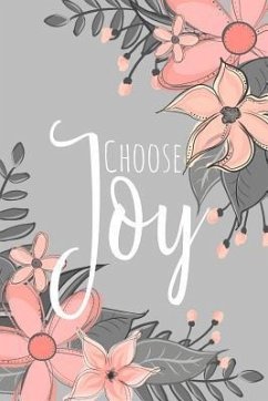 Choose Joy: A Floral Theme Notebook for Women - Creations, Xangelle