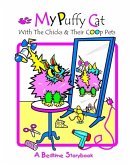 My Puffy Cat: With The Chicks And Their Coop Pets