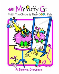 My Puffy Cat: With The Chicks And Their Coop Pets - Lyndon, Debralee Rooney