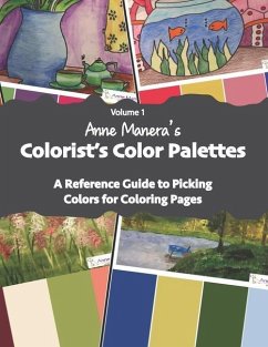 Anne Manera's Colorist's Color Palettes: A Reference Guide to Picking Colors for Coloring Pages - Manera, Anne