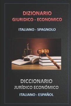 Dizionario Giuridico - Economico Italiano - Spagnolo - Bastida Sanchez, Esteban