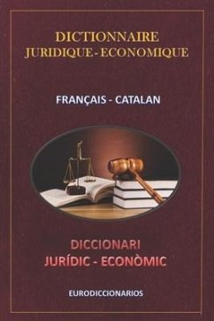 Dictionnaire Juridique Economique Français Catalan - Bastida Sánchez, Esteban