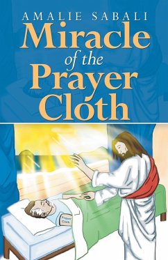 Miracle of the Prayer Cloth - Sabali, Amalie