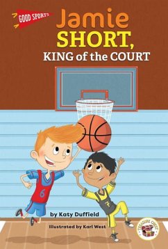 Good Sports Jamie Short, King of the Court - Duffield