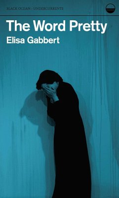 The Word Pretty - Gabbert, Elisa