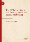 The US &quote;Culture Wars&quote; and the Anglo-American Special Relationship