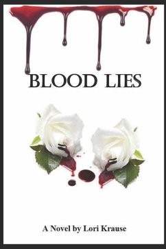 Blood Lies - Krause, Lori