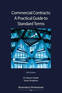 Commercial Contracts: A Practical Guide to Standard Terms - Sheikh, Saleem; Singleton, Susan