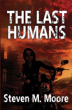 The Last Humans - Moore, Steven M.