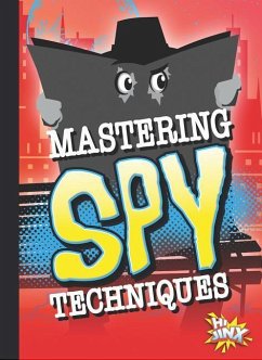 Mastering Spy Techniques - Caswell, Deanna