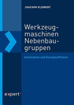 Werkzeugmaschinen-Nebenbaugruppen - Klement, Joachim