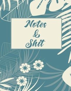 Notes & Shit - Watts, Erik