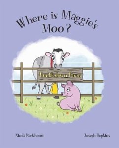 Where Is Maggie's Moo? - Parkhouse, Nicola