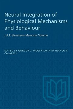 Neural Integration of Physiological Mechanisms and Behaviour