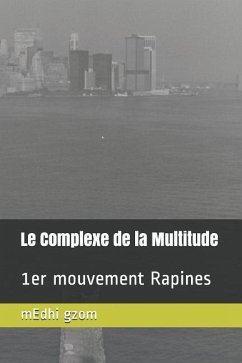 Le Complexe de la Multitude - Gzom, Medhi