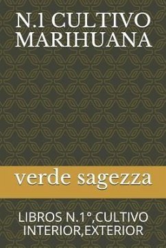 N.1 Cultivo Marihuana: Libros N.1°, Cultivo Interior, Exterior - Sagezza, Verde