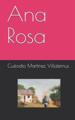 Ana Rosa - Martinez Villalemus, Custodio