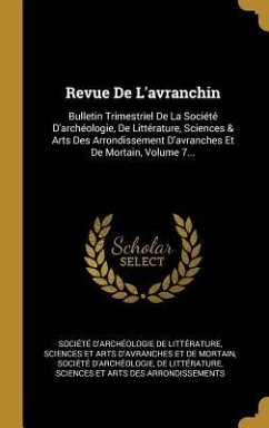 Revue De L'avranchin - D'Archéologie, Société