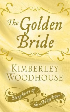 The Golden Bride - Woodhouse, Kimberley