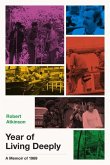 Year of Living Deeply: A Memoir of 1969