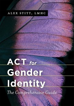 ACT for Gender Identity - Stitt, Alex
