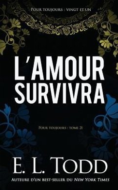 L'amour survivra - Todd, E. L.