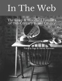 In The Web: The Crisp & Woodard Families of 19th Century Burke County