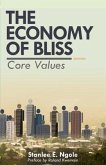 The Economy of Bliss: Core Values