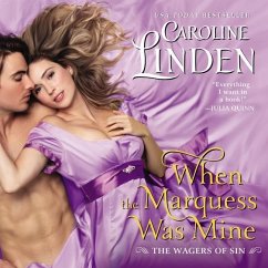 When the Marquess Was Mine: The Wagers of Sin - Linden, Caroline