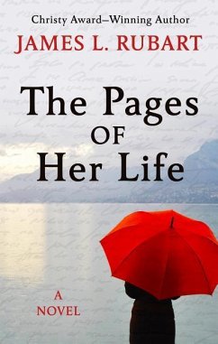 The Pages of Her Life - Rubart, James L.