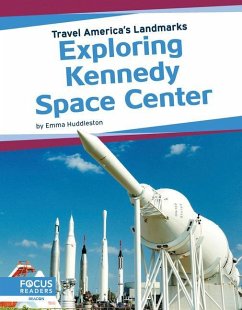 Exploring Kennedy Space Center - Huddleston, Emma