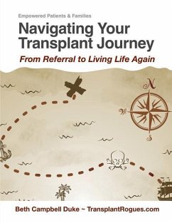 Navigating Your Transplant Journey: From Referral to Living Life Again - Campbell Duke, Beth