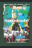 Saudade: Paixão