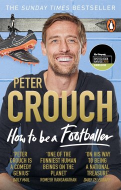 How to Be a Footballer - Crouch, Peter