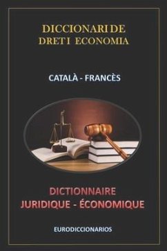 Diccionari de Dret I Economia Català Francès - Alvarez, François; Bastida Sánchez, Esteban