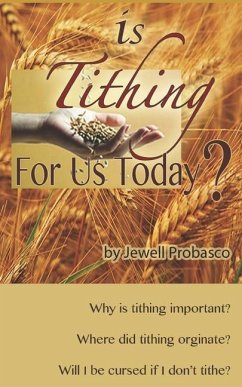 Is Tithing for Us Today? - Probasco, Jewell