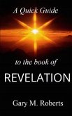 A Quick Guide to the Book of Revelation