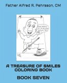A Treasure of Smiles Coloring Book: Book Seven