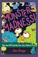 Monster Madness! - Briggs, John