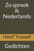 Zo spreek ik Nederlands: Gedichten