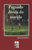 Pagando Dívida Do Marido