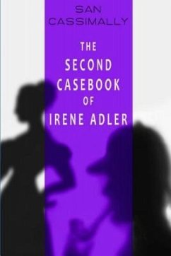 The Second Casebook of Irene Adler - Cassimally, San