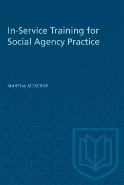 In-Service Training for Social Agency Practice - Moscrop, Martha