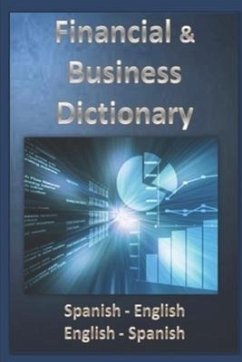 Financial & Business Dictionary Spanish - English - English Spanish - Sánchez, Esteban Bastida