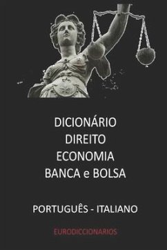 Dicionário Direito Economia Banca & Bolsa Português - Italiano - Bastida Sanchez, Esteban